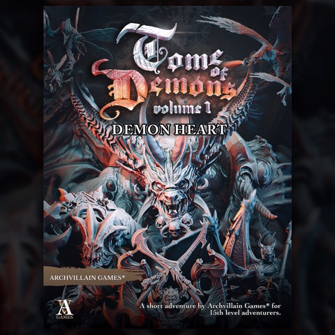 Image of Archvillain Adventures - Tome of Demons Volume 1 - Demon Heart