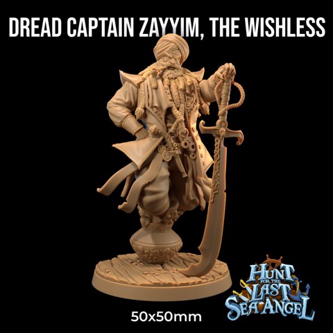 Image of Dread Captain Zayyim, The Wishless | PRESUPPORTED | Hunt for The Last Sea Angel